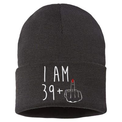 I Am 39 Plus 1 Middle Finger For A 40th Birthday For Wo Sustainable Knit Beanie