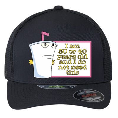 I Am 30 Or 40 Years Old And I Do Not Need This Flexfit Unipanel Trucker Cap