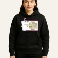 I Am 30 Or 40 Years Old And I Do Not Need This Hoodie