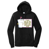 I Am 30 Or 40 Years Old And I Do Not Need This Women's Pullover Hoodie