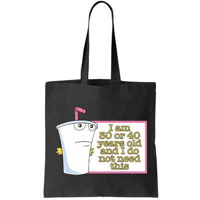 I Am 30 Or 40 Years Old And I Do Not Need This Bag