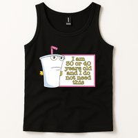 I Am 30 Or 40 Years Old And I Do Not Need This Tank Top
