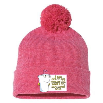 I Am 30 Or 40 Years Old And I Do Not Need This Pom Pom 12in Knit Beanie