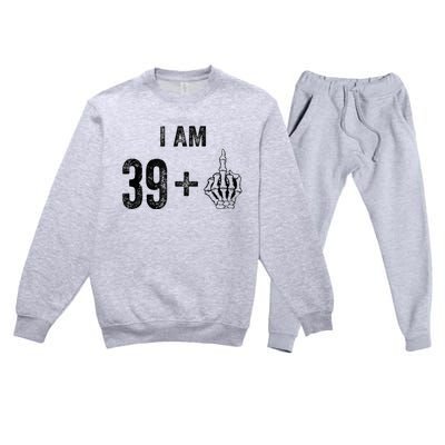 I Am 39 Plus 1 Middle Finger For A 40th Birthday For Premium Crewneck Sweatsuit Set