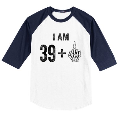 I Am 39 Plus 1 Middle Finger For A 40th Birthday For Baseball Sleeve Shirt