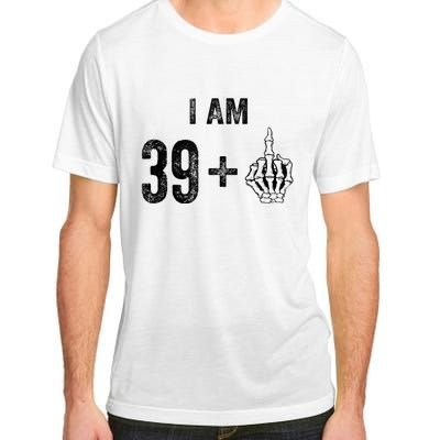 I Am 39 Plus 1 Middle Finger For A 40th Birthday For Adult ChromaSoft Performance T-Shirt