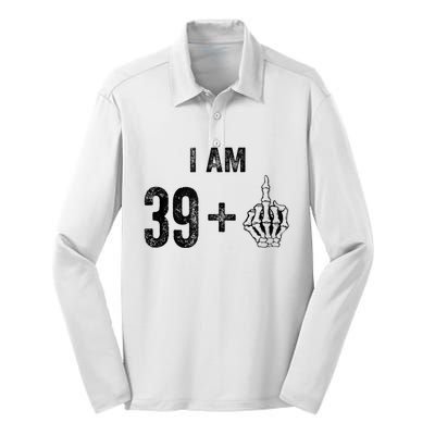 I Am 39 Plus 1 Middle Finger For A 40th Birthday For Silk Touch Performance Long Sleeve Polo