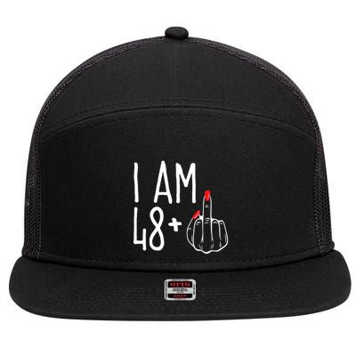 I Am 48 Plus 1 Middle Finger Funny 49th 7 Panel Mesh Trucker Snapback Hat