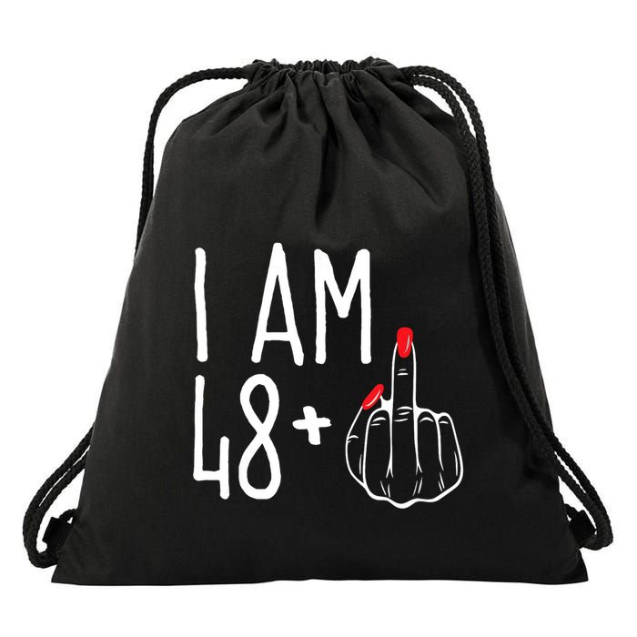 I Am 48 Plus 1 Middle Finger Funny 49th Drawstring Bag