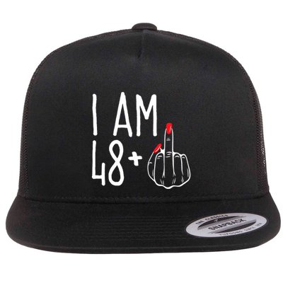 I Am 48 Plus 1 Middle Finger Funny 49th Flatbill Hat