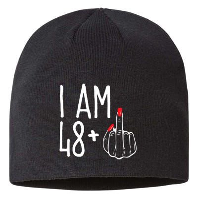 I Am 48 Plus 1 Middle Finger Funny 49th Sustainable Beanie