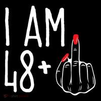 I Am 48 Plus 1 Middle Finger Funny 49th Toddler T-Shirt