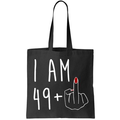I Am 49 Plus Middle Finger Funny 50th Birthday Bag