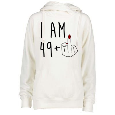 I Am 49 Plus Middle Finger Funny 50th Birthday Womens Funnel Neck Pullover Hood