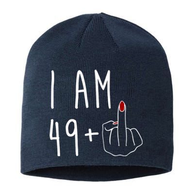 I Am 49 Plus Middle Finger Funny 50th Birthday Sustainable Beanie