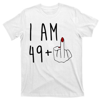 I Am 49 Plus Middle Finger Funny 50th Birthday T-Shirt