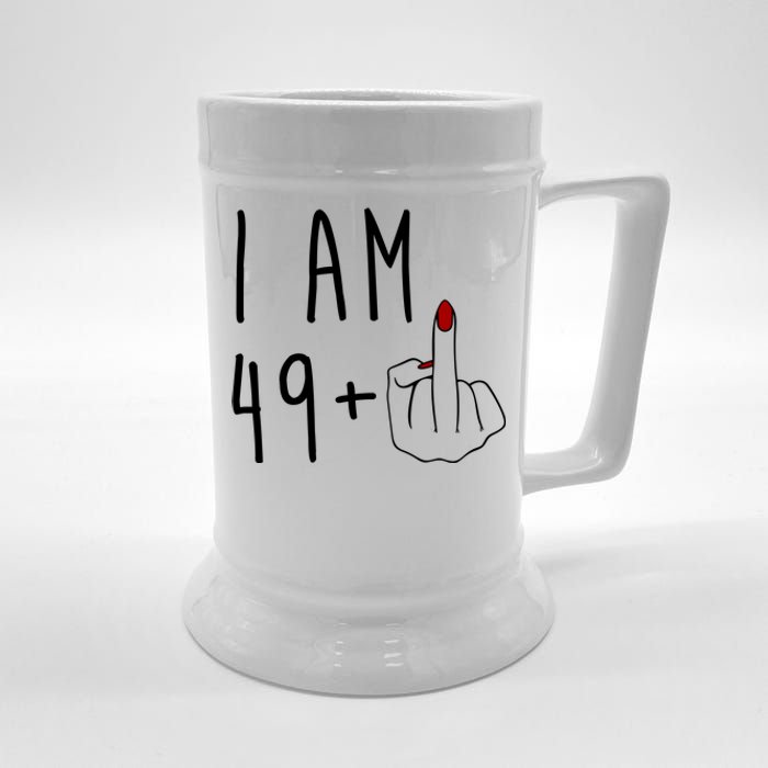 I Am 49 Plus Middle Finger Funny 50th Birthday Beer Stein