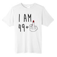 I Am 49 Plus Middle Finger Funny 50th Birthday Tall Fusion ChromaSoft Performance T-Shirt