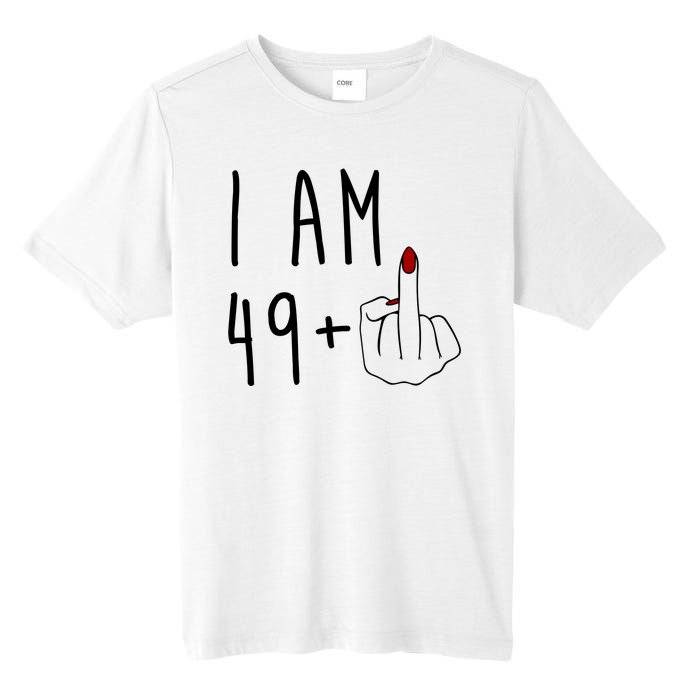 I Am 49 Plus Middle Finger Funny 50th Birthday Tall Fusion ChromaSoft Performance T-Shirt