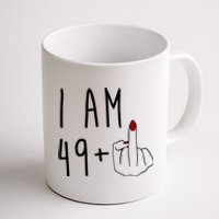 I Am 49 Plus Middle Finger Funny 50th Birthday Coffee Mug