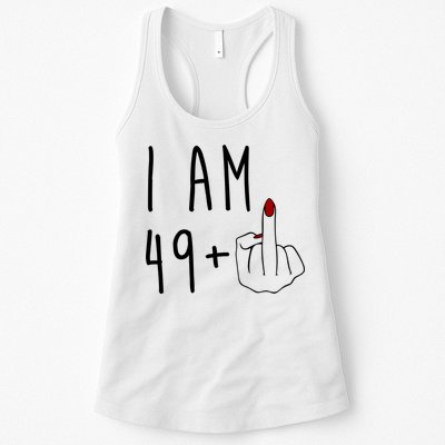I Am 49 Plus Middle Finger Funny 50th Birthday Womens Tank Top