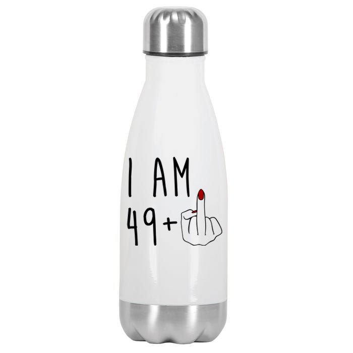 I Am 49 Plus Middle Finger Funny 50th Birthday Stainless Steel Insulated Water Bottle