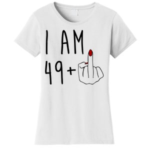 I Am 49 Plus Middle Finger Funny 50th Birthday Women's T-Shirt