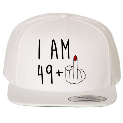 I Am 49 Plus Middle Finger Funny 50th Birthday Wool Snapback Cap