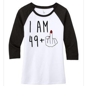 I Am 49 Plus Middle Finger Funny 50th Birthday Women's Tri-Blend 3/4-Sleeve Raglan Shirt