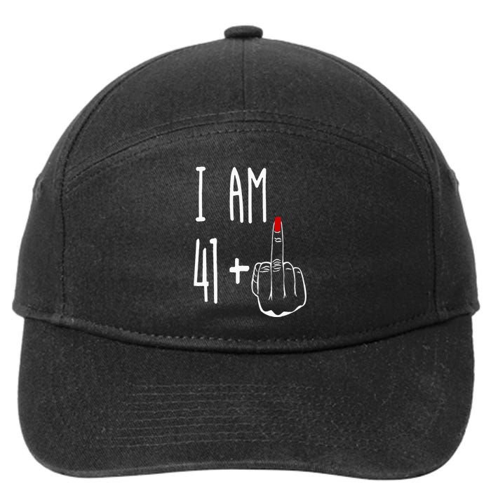 I Am 41 Plus 1 Middle Finger Girl 42nd Birthday 42 Years Old 7-Panel Snapback Hat