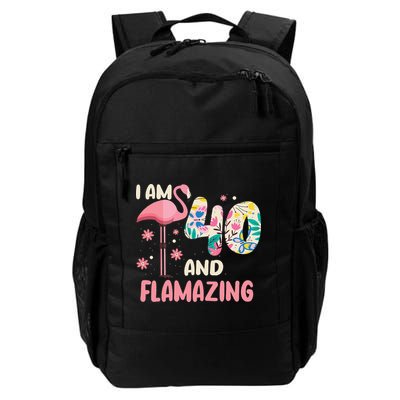 I Am 40 And Flamazing Bithday Flamingo 40th Bday Celebration Daily Commute Backpack
