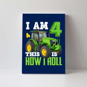 I Am 4 This is How I Roll Four Year Old Tractor 4th Birthday Canvas