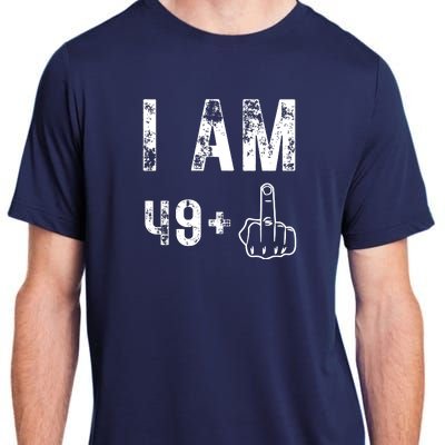 I Am 49 Plus Middle Finger 50th Birthday Adult ChromaSoft Performance T-Shirt