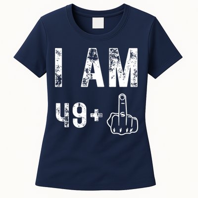 I Am 49 Plus Middle Finger 50th Birthday Womens T-Shirt