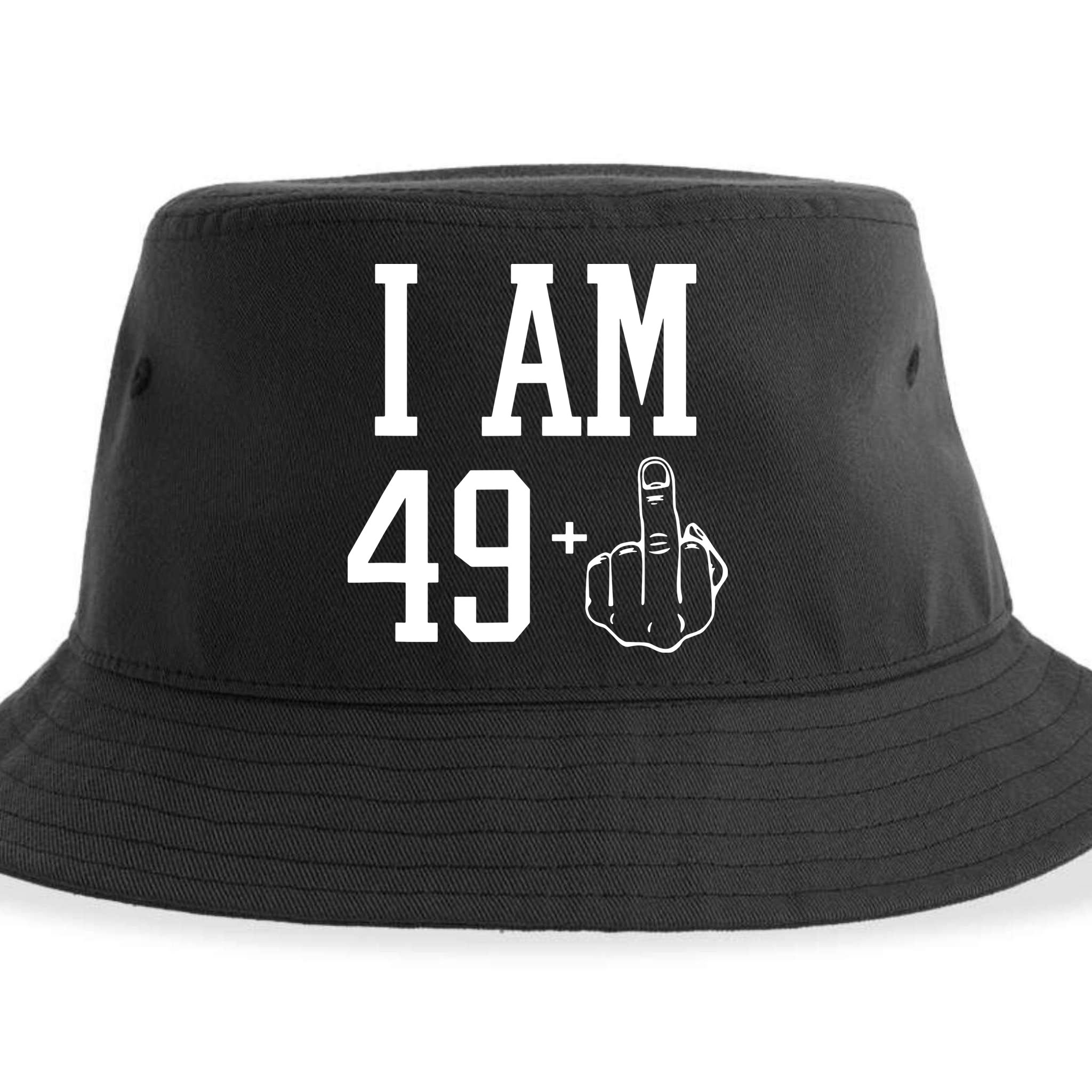 I Am 49 Plus Middle Finger Sarcastic 50th Birthday Sustainable Bucket Hat