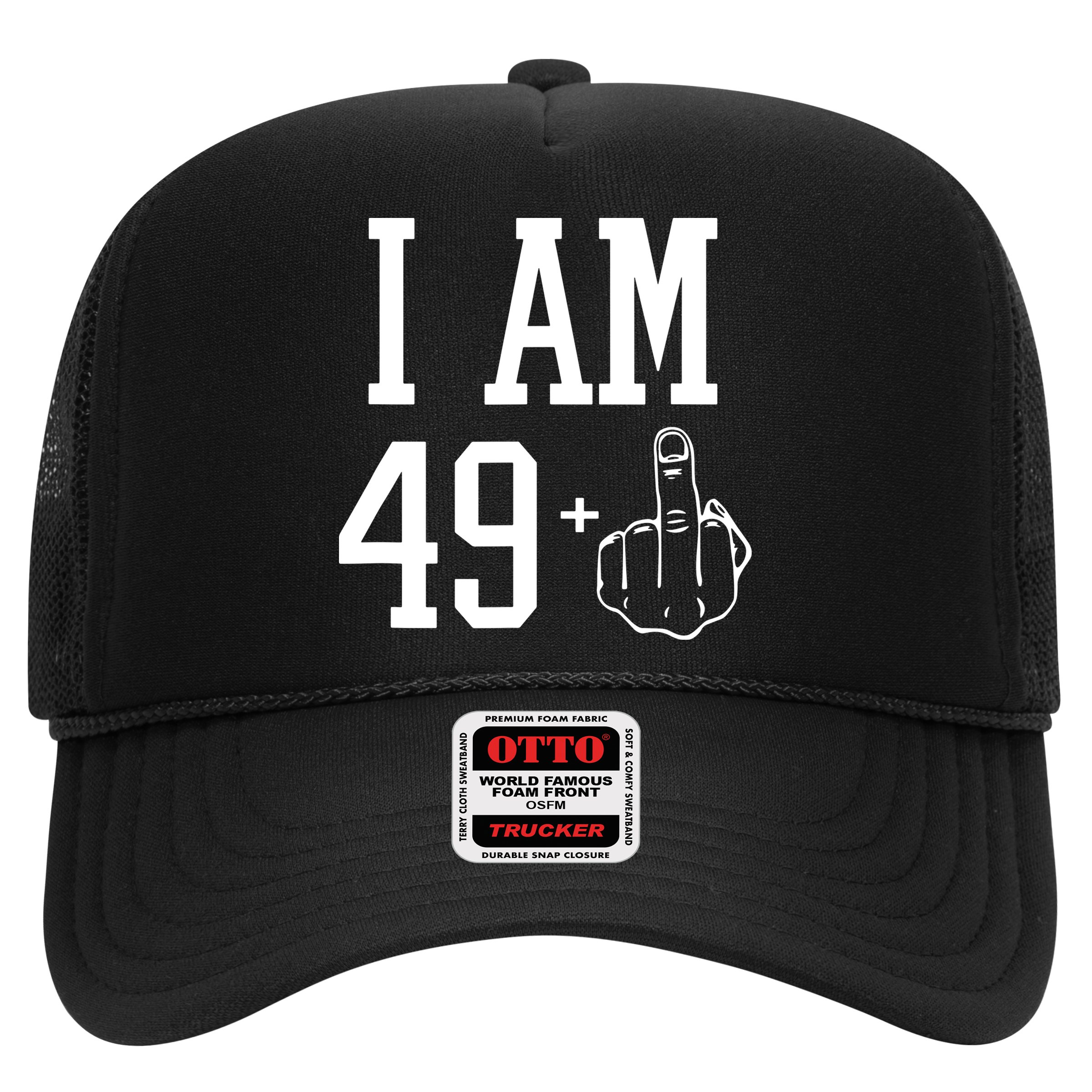 I Am 49 Plus Middle Finger Sarcastic 50th Birthday Hat