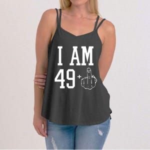 I Am 49 Plus Middle Finger Sarcastic 50th Birthday Women's Strappy Tank