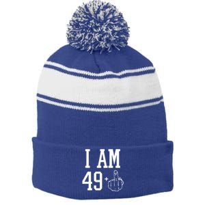 I Am 49 Plus Middle Finger Sarcastic 50th Birthday Stripe Pom Pom Beanie