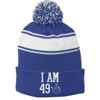 I Am 49 Plus Middle Finger Sarcastic 50th Birthday Stripe Pom Pom Beanie