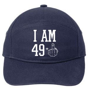 I Am 49 Plus Middle Finger Sarcastic 50th Birthday 7-Panel Snapback Hat