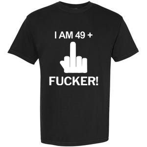 I Am 49 Plus Middle Finger Funny 50th Birthday Garment-Dyed Heavyweight T-Shirt