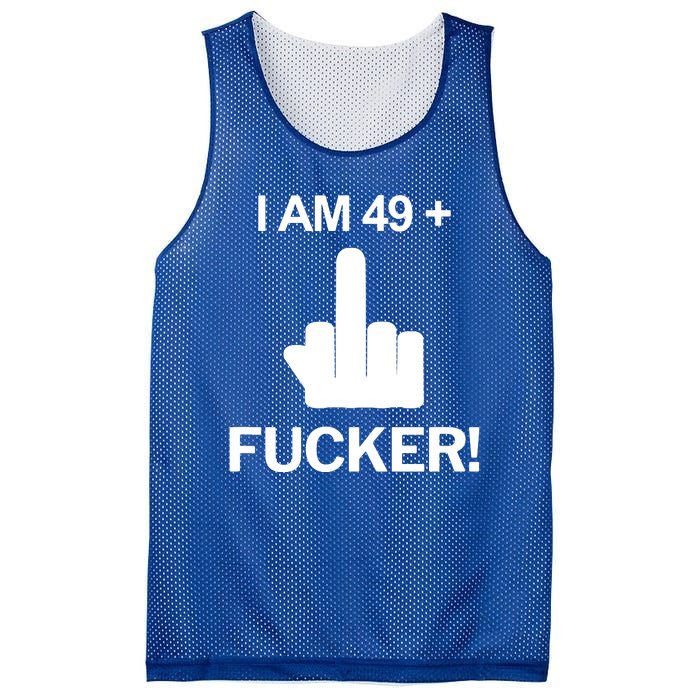 I Am 49 Plus Middle Finger Funny 50th Birthday Mesh Reversible Basketball Jersey Tank