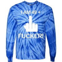 I Am 49 Plus Middle Finger Funny 50th Birthday Tie-Dye Long Sleeve Shirt