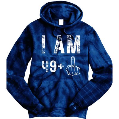 I Am 49 Plus Middle Finger 50th Birthday Tie Dye Hoodie