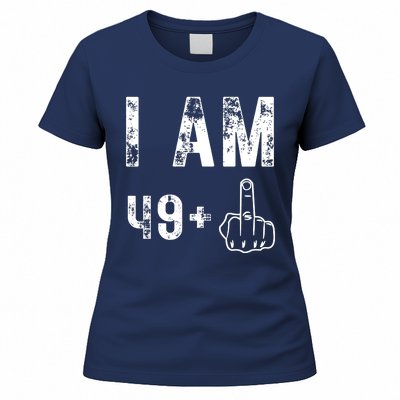 I Am 49 Plus Middle Finger 50th Birthday Women's T-Shirt