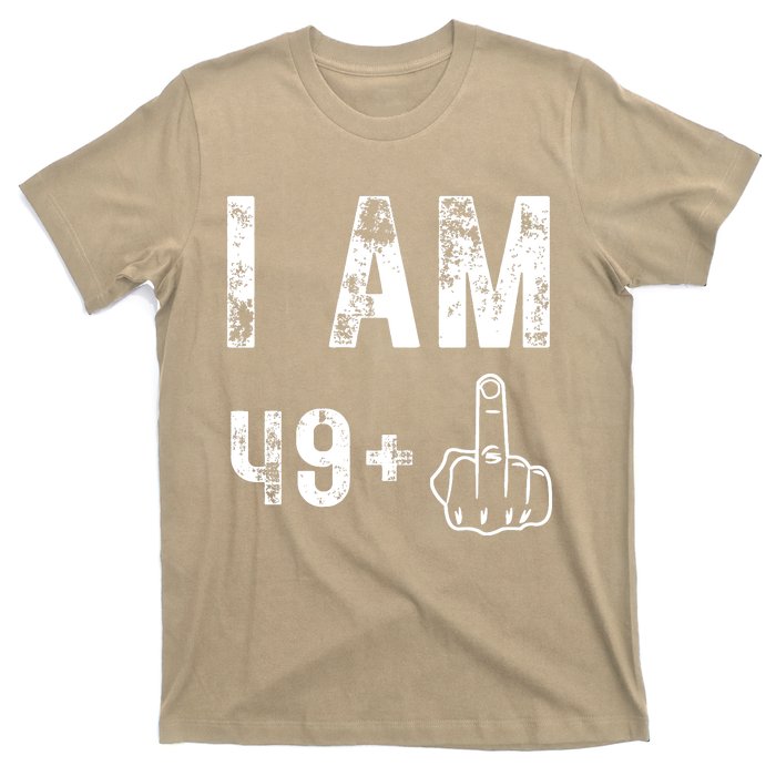 I Am 49 Plus Middle Finger 50th Birthday T-Shirt