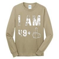 I Am 49 Plus Middle Finger 50th Birthday Tall Long Sleeve T-Shirt