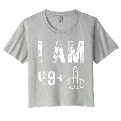 I Am 49 Plus Middle Finger 50th Birthday Women's Crop Top Tee