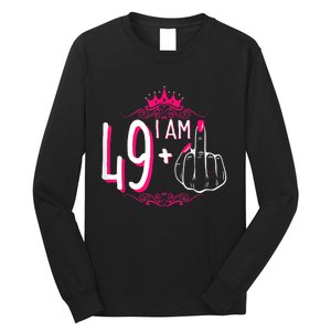 I Am 49 Plus 1 Middle Finger 49th Women Birthday Funny Long Sleeve Shirt