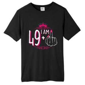 I Am 49 Plus 1 Middle Finger 49th Women Birthday Funny Tall Fusion ChromaSoft Performance T-Shirt